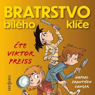 František Langer: Bratrstvo bílého klíče - František Langer - audiokniha