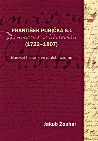 František Pubička S.I. (1722-1807) - Jakub Zouhar