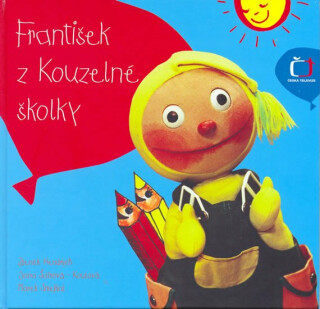 František z Kouzelné školky - Alfa - Hendrych,Koulová,Smejkal