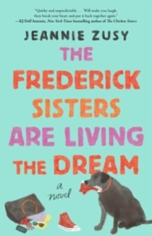 Frederick Sisters Are Living the Dream - Jeannie Zusy