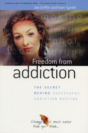 Freedom from Addiction - Ivan Tyrrell,Joe Griffin