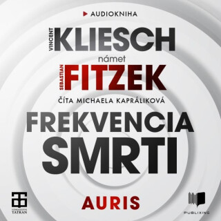 Frekvencia smrti - Sebastian Fitzek,Vincent Kliesch