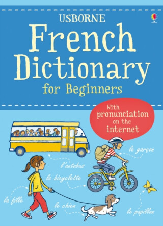 French Dictionary for Beginners - Helen Davies,Francoise Holmes,Giovanna Iannaco