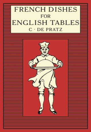 French Dishes for English Tables - 