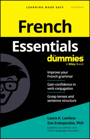 French Essentials For Dummies - Zoe  Erotopoulos,Laura K.  Lawless