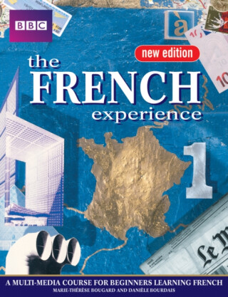 FRENCH EXPERIENCE 1 COURSEBOOK NEW EDITION - Daniele Bourdais,Anny King,Marie Therese Bougard