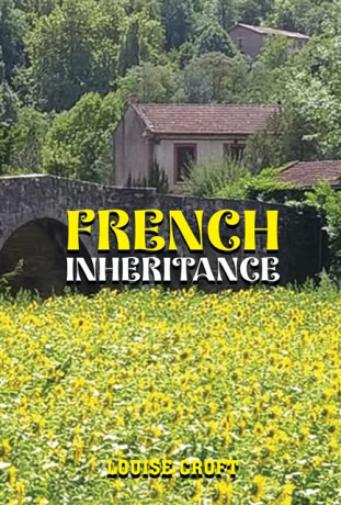 French Inheritance - Louise Croft