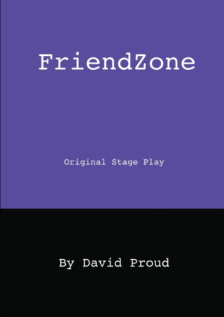 Friendzone - David Proud