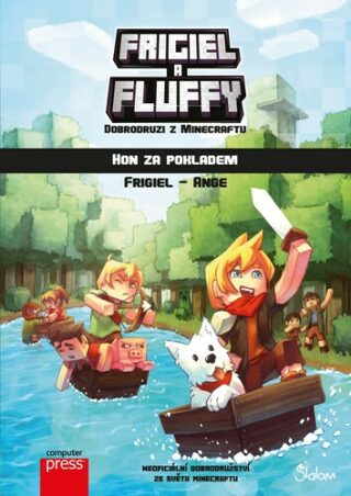 Frigiel a Fluffy Dobrodruzi z Minecraftu hon za pokladem - kolektiv autorů