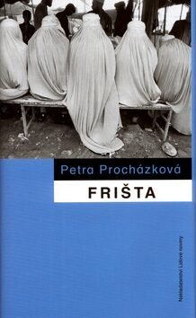 Frišta - Petra Procházková