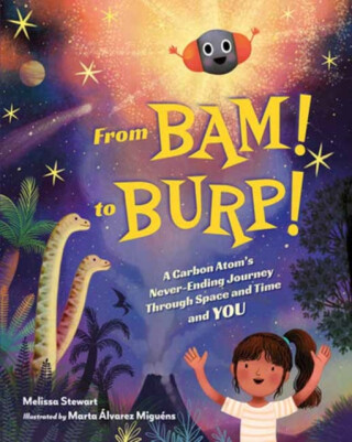 From BAM! to BURP! - Marta Alvarez Miguens,Melissa Stewart