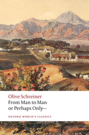 From Man to Man or Perhaps Onlyâ€” - Olive Schreiner