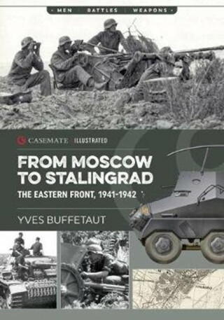 From Moscow to Stalingrad - Yves Buffetaut