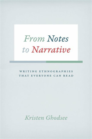 From Notes to Narrative - Kristen Ghodsee
