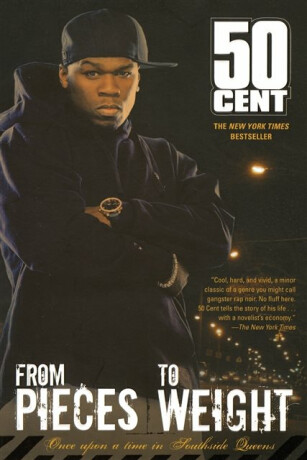 From Pieces to Weight - 50 Cent
