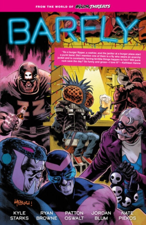 From the World of Minor Threats: Barfly - Kyle Starks,Patton Oswalt,Jordan Blum