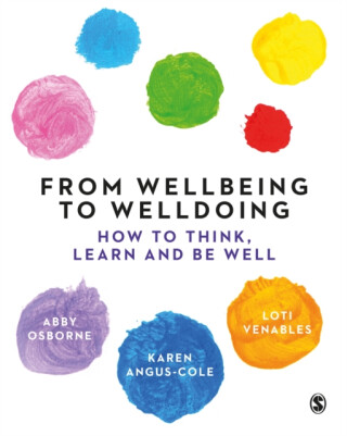 From Wellbeing to Welldoing - Abby Osborne,Loti Venables,Karen Angus-Cole