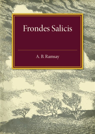 Frondes Salicis - A. B. Ramsay