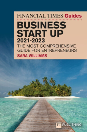 FT Guide to Business Start Up 2021-2023 - Sara Williams