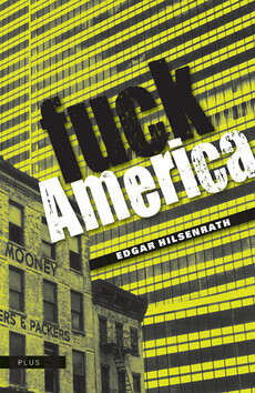 Fuck Amerika (poškozená) - Edgar Hilsenrath