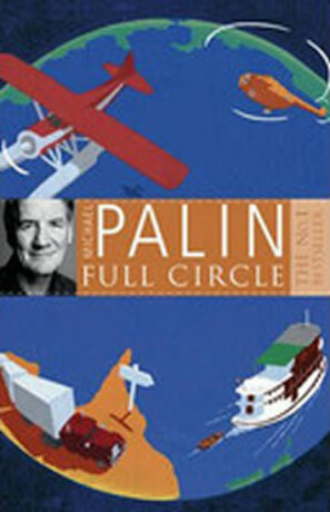 Full Circle - Michael Palin