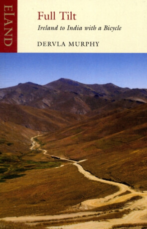 Full Tilt - Dervla Murphy
