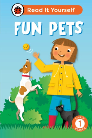 Fun Pets: Read It Yourself - Level 1 Early Reader - Ladybird