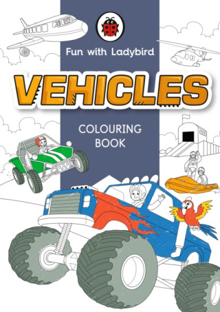 Fun With Ladybird: Colouring Book: Vehicles - Ladybird