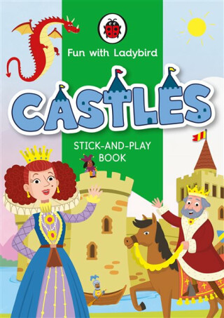 Fun With Ladybird: Stick-And-Play Book: Castles - Ladybird