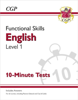 Functional Skills English Level 1 - 10 Minute Tests - CGP Books