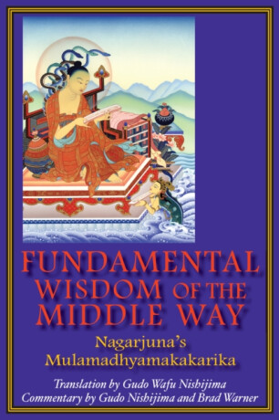 Fundamental Wisdom of the Middle Way - 
