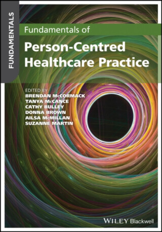 Fundamentals of Person-Centred Healthcare Practice - 
