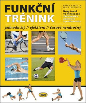 Funkční trénink - Björn Kafka,Olaf Jenewein
