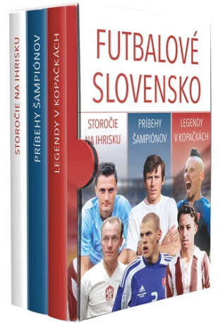 Futbalové Slovensko - Daniel Kollár,Peter Šurín,Mojmír Staško