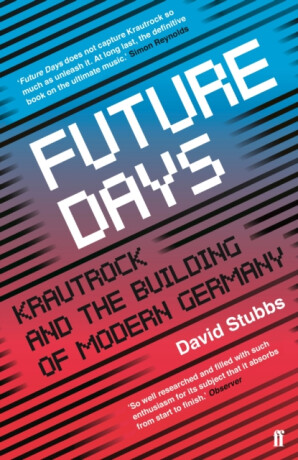 Future Days - David  Stubbs