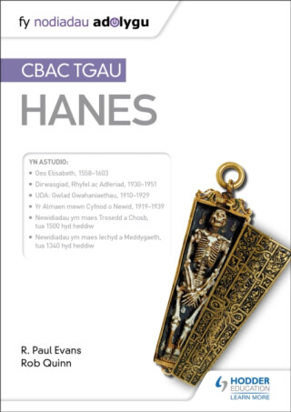 Fy Nodiadau Adolygu: CBAC TGAU Hanes (My Revision Notes: WJEC GCSE History Welsh-language edition) - R. Paul Evans,Rob Quinn