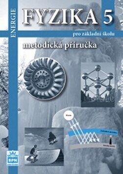 Fyzika 5 pro základní školy - Energie - Metodická příručka - František Jáchim,Jiří Tesař