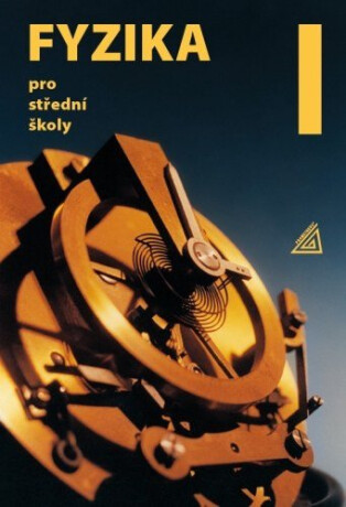 Fyzika pro střední školy, 1. díl (kniha + ED) - Oldřich Lepil, Milan Bednařík, Radmila Hýblová