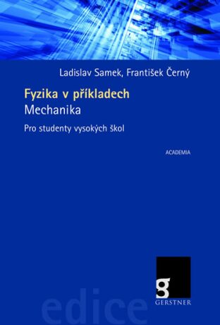 Fyzika v příkladech - František Černý,Samek Ladislav
