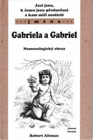 Gabriela a Gabriel - Nomenologický obraz - Robert Altman
