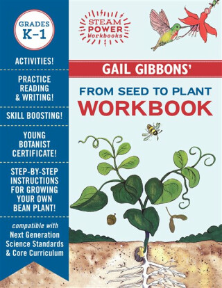 Gail Gibbons' From Seed to Plant Workbook - Gail Gibbons