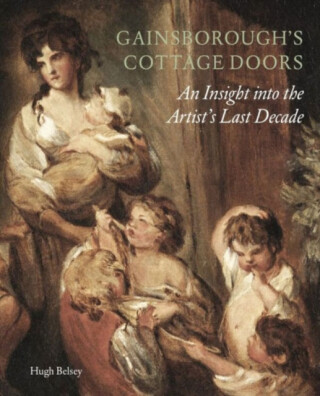 Gainsborough's Cottage Doors: - Hugh Belsey