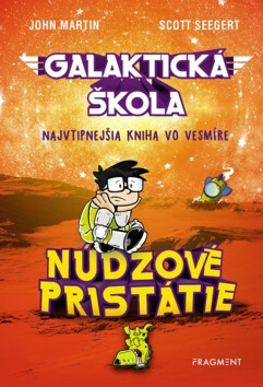 Galaktická škola 2: Núdzové pristátie - Scott Seegert
