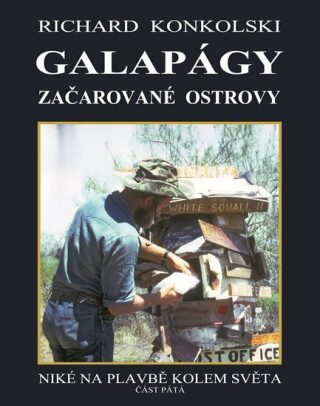 Galapágy - Začarované ostrovy - Richard Konkolski