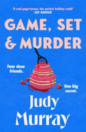 Game, Set & Murder - Judy Murray