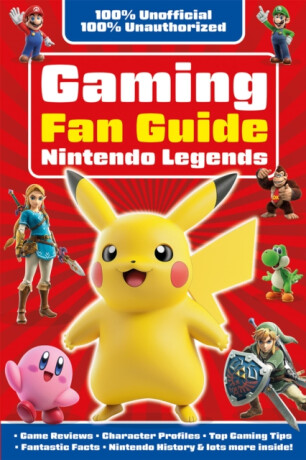 Gaming Fan Guide Nintendo Legends - Eddie Robson