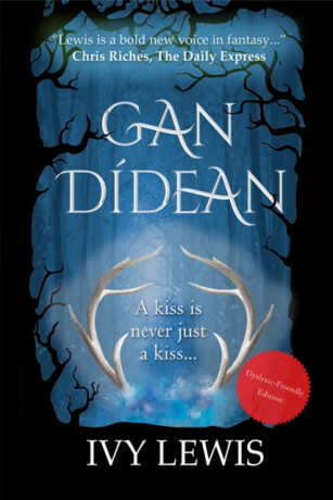 Gan Didean (Dyslexic-friendly edition) - Ivy Lewis