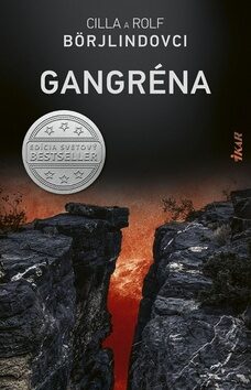 Gangréna - Rolf Börjlind,Cilla Börjlind