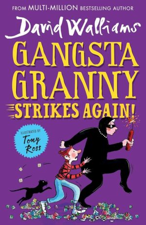 Gangsta Granny: Strikes again! - David Walliams,Stewart Ross