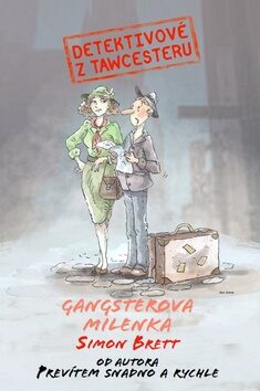 Gangsterova milenka - Simon Brett,David Sajvera